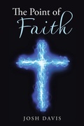 Cover: The Point of Faith - WestBow Press