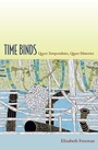 Cover: Time Binds - Duke University Press