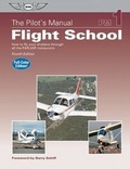 Cover: The Pilot's Manual: Flight School eBundle - Aviation Supplies & Academics Inc