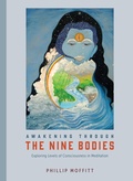 Cover: Awakening through the Nine Bodies - North Atlantic Books,U.S.