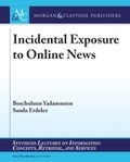 Cover: Incidental Exposure to Online News - Morgan and Claypool Life Sciences