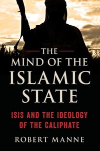 Enlarge image Cover: The Mind of the Islamic State - Prometheus Books