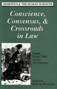 Enlarge image Cover: Conscience, Consensus, & Crossroads in Law - Peter Lang Verlag