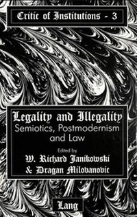 Enlarge image Cover: Legality and Illegality - Peter Lang Verlag