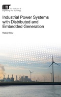 Cover: Industrial Power Systems with Distributed and Embedded Generation - Institution of Engineering and Technology