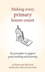 Cover: Making Every Primary Lesson Count - Crown House Publishing