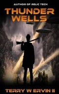 Cover: Thunder Wells - Gryphonwood Press