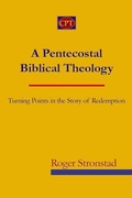 Cover: A Pentecostal Biblical Theology - CPT Press