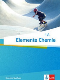 Abbildung von: Elemente Chemie 1A. Ausgabe Nordrhein-Westfalen - Klett