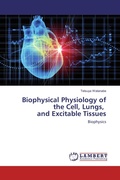 Cover: Biophysical Physiology of the Cell, Lungs, and Excitable Tissues - LAP Lambert Academic Publishing