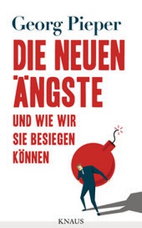 Enlarge image Cover: Die neuen Ängste - Knaus