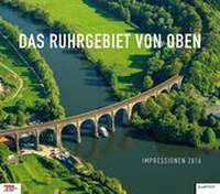 Abbildung von: Das Ruhrgebiet von oben 2016 - Klartext