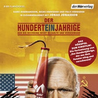 Abbildung von: Der Hunderteinjährige, der die Rechnung nicht bezahlte und verschwand - Der Hörverlag