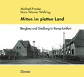 Cover: Mitten im platten Land - Klartext