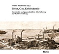 Cover: Koks, Gas, Kohlechemie - Klartext