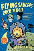 Cover: Flying Saucers Rock 'n' Roll - Duke University Press