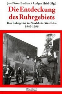 Enlarge image Cover: Die Entdeckung des Ruhrgebiets - Klartext