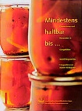 Cover: Mindestenshaltbar bis... - Klartext