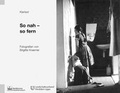 Cover: So nah - so fern - Klartext