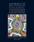 Cover: Jahrbuch der Stiftung Schleswig-Holsteinische Landesmuseen Schloss Gottorf, Neue Folge, Band XIV, 2013-2015 - Verlag Ludwig