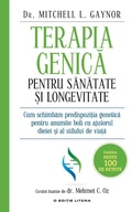 Cover: Terapia genica pentru sanatate &iquest;i longevitate. Cum schimbam predispozi&iquest;ia genetica pentru anumite boli cu ajutorul dietei &iquest;i a stilului de via&iquest;a - Litera Media Group