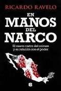 Cover: En manos del narco / In Hands of the Narco - Ediciones B, SA