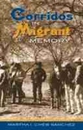 Cover: Corridos in Migrant Memory - University of New Mexico Press