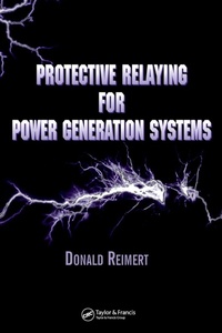 Enlarge image Cover: Protective Relaying for Power Generation Systems - CRC Press