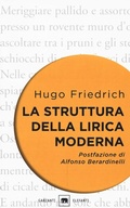 Cover: La struttura della lirica moderna. Dalla met&agrave; del XIX alla met&agrave; del XX secolo - Gli elefanti. Saggi;Garzanti