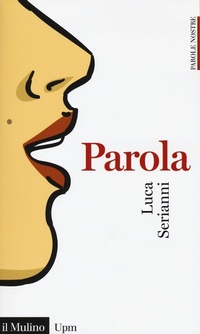Abbildung von: Parola - Universale paperbacks Il Mulino;Il Mulino
