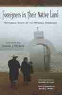 Enlarge image Cover: Foreigners in Their Native Land - University of New Mexico Press