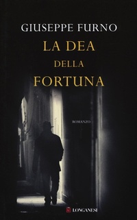 Abbildung von: La dea della fortuna - La Gaja scienza;Longanesi