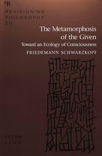 Enlarge image Cover: The Metamorphosis of the Given - Peter Lang Verlag