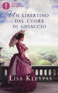 Abbildung von: Un libertino dal cuore di ghiaccio - Oscar bestsellers;Mondadori