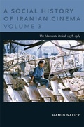 Cover: A Social History of Iranian Cinema, Volume 3 - Duke University Press