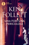 Cover: Una fortuna pericolosa - Mondadori