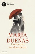 Cover: Un sorriso tra due silenzi - Oscar bestsellers;Mondadori