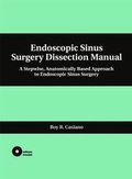 Cover: Endoscopic Sinus Surgery Dissection Manual - CRC Press