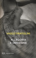 Cover: Allegoria e derisione - BUR Contemporanea;Rizzoli