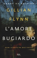 Cover: L' amore bugiardo - BUR Narrativa;Rizzoli