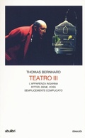 Cover: L'apparenza inganna-Ritter Dene Voss-Semplicemente complicato - Collezione Ubulibri;Einaudi;Teatro