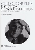 Cover: Estetica senza dialettica. Scritti dal 1933 al 2014 - Il pensiero occidentale;Bompiani