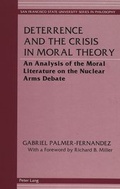 Cover: Deterrence and the Crisis in Moral Theory - Peter Lang Verlag