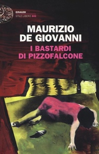 Abbildung von: I bastardi di Pizzofalcone - Einaudi