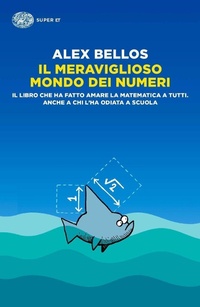 Abbildung von: Il meraviglioso mondo dei numeri - Super ET;Einaudi