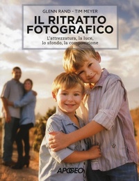 Abbildung von: Il ritratto fotografico. L'attrezzatura, la luce, lo sfondo, la composizione - Apogeo