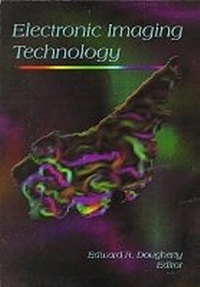 Enlarge image Cover: Electronic Imaging Technology - SPIE Press