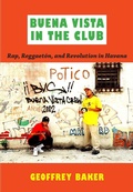 Cover: Buena Vista in the Club - Duke University Press