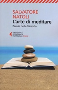 Cover: L' arte di meditare. Parole della filosofia - Universale economica. Saggi;Feltrinelli