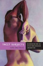 Cover: Tacit Subjects - Duke University Press